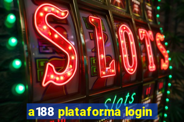 a188 plataforma login